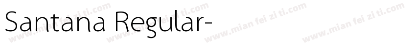 Santana Regular字体转换